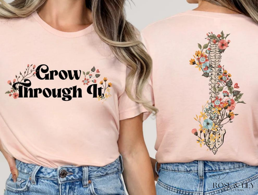 Grow Through It T-Shirt